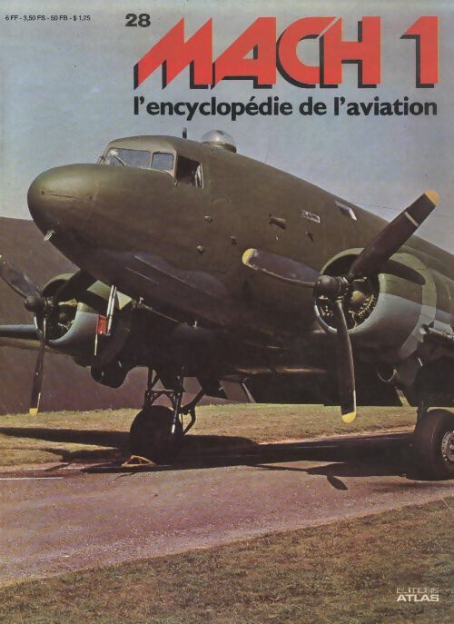 Livrenpoche : Mach 1 - L'encyclopédie de l'aviation n°28 - Collectif - Livre