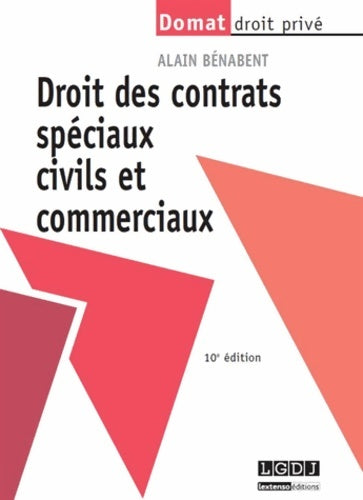 Livrenpoche : Droit des contrats spéciaux civils et commerciaux 10ème édition - Alain Bénabent - Livre