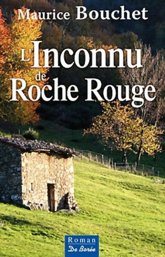 Livrenpoche : L'inconnu de roche rouge - Maurice Bouchet - Livre