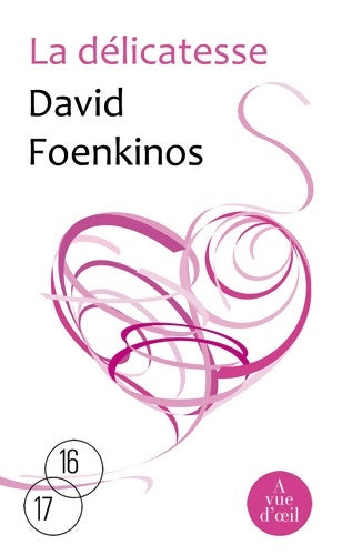Livrenpoche : La délicatesse - David Foenkinos - Livre