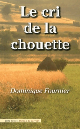 Livrenpoche : Le cri de la chouette - Dominique Fournier - Livre