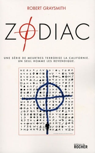 Livrenpoche : Zodiac : Une série de meurtres terrorise la californie. Un seul homme les revendique - Robert Graysmith - Livre