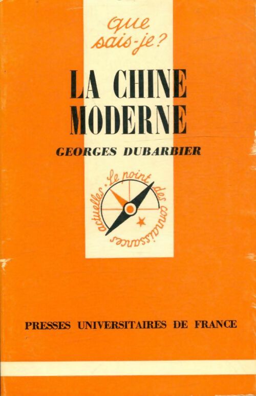Livrenpoche : La chine moderne - Georges Dubarbier - Livre