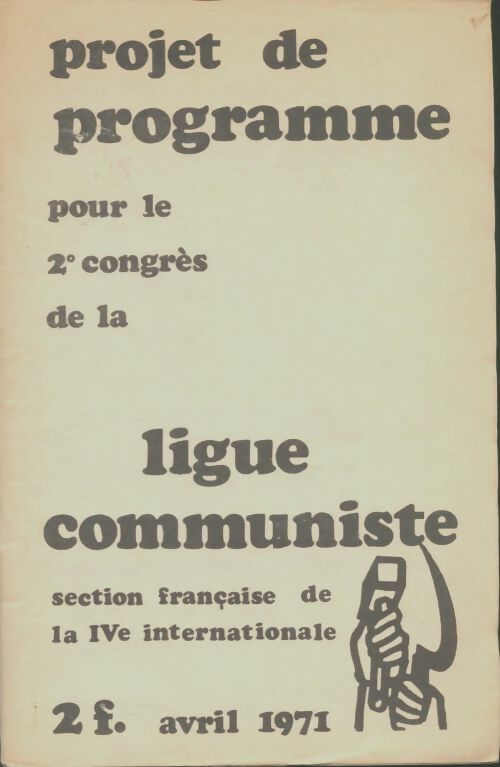 Livrenpoche : Projet de programme pour le 2e congrès de la ligue communiste - Collectif - Livre