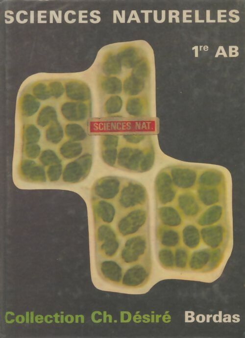 Livrenpoche : Sciences naturelles 1ère AB - Collectif - Livre