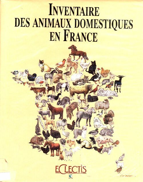 Livrenpoche : Inventaire des animaux domestiques en France - Alain Raveneau - Livre