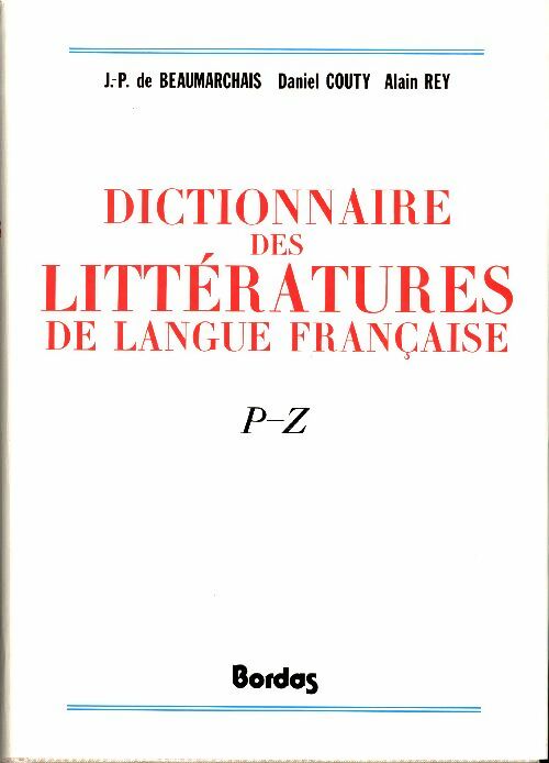 Livrenpoche : Dictionnaire des littératures de langue française : De P à Z - Collectif - Livre