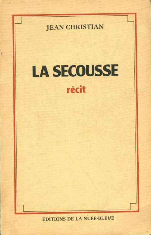 Livrenpoche : La secousse - Jean Christian - Livre