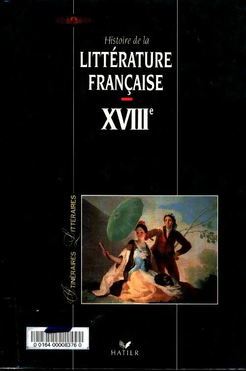 Livrenpoche : Histoire de la littérature : XVIIIe siècle - Georges Décote - Livre