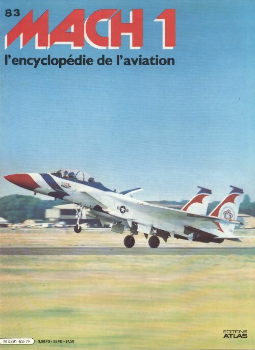 Livrenpoche : Mach 1 - L'encyclopédie de l'aviation n°83 - Collectif - Livre