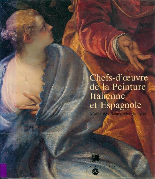 Livrenpoche : Chefs-d'oeuvre de la peinture italienne et espagnol - Collectif - Livre