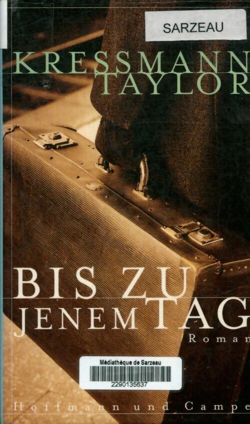 Livrenpoche : Bis us jenem tag - Kressmann Taylor - Livre