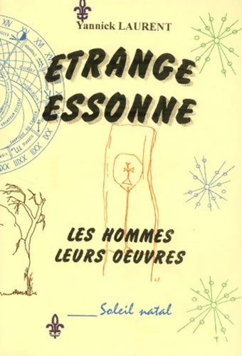 Livrenpoche : Étrange Essonne - Yannick Laurent - Livre