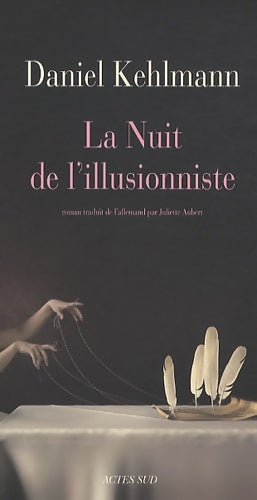 Livrenpoche : La nuit de l'illusionniste - Daniel Kehlmann - Livre