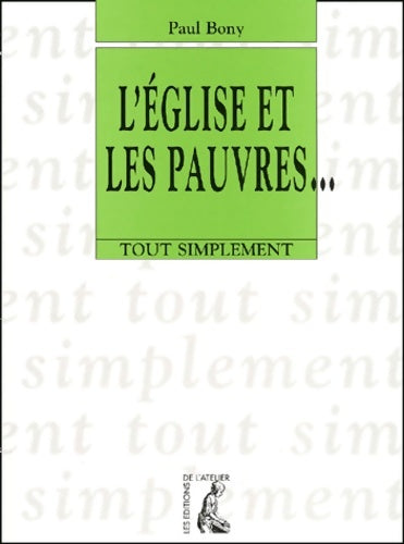 Livrenpoche : l'église et les pauvres - Paul Bony - Livre
