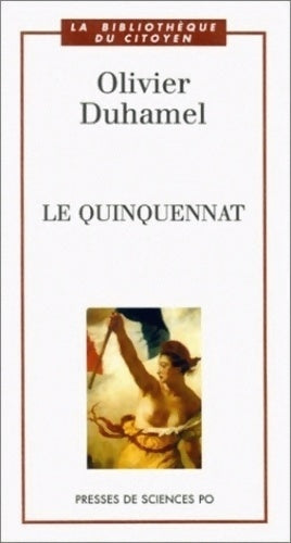 Livrenpoche : Le quinquennat - Olivier Duhamel - Livre