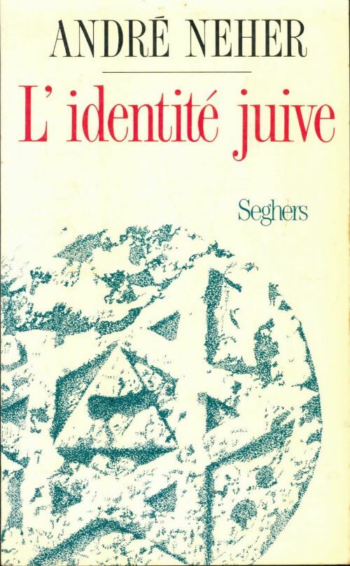 Livrenpoche : Identite juive - André Neher - Livre