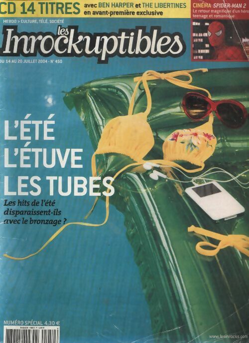 Livrenpoche : Les inRockuptibles n°450 : L'été l'étuve les tubes - Collectif - Livre