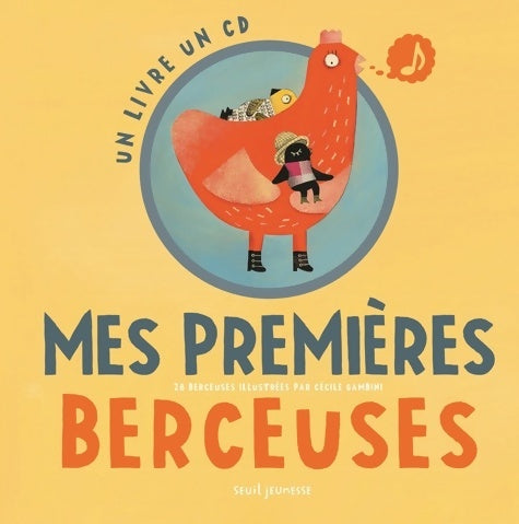 Livrenpoche : Mes premières berceuses. 28 berceuses illustrées - Cécile Gambini - Livre