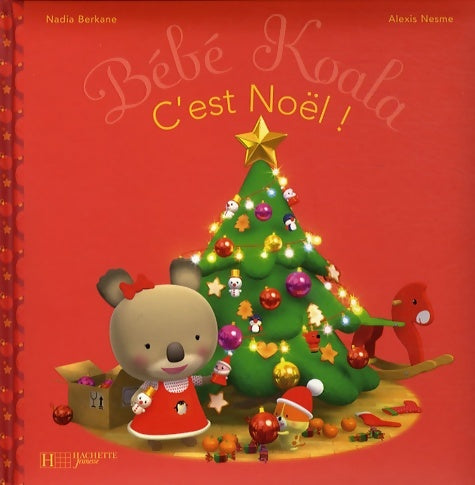 Livrenpoche : Bébé koala c'est noël ! - Nadia Berkane - Livre