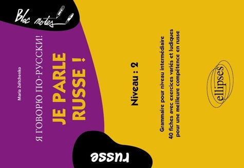 Livrenpoche : Je parle russe ! grammaire pour niveau 2 intermédiaire - Maria Zeltchenko - Livre