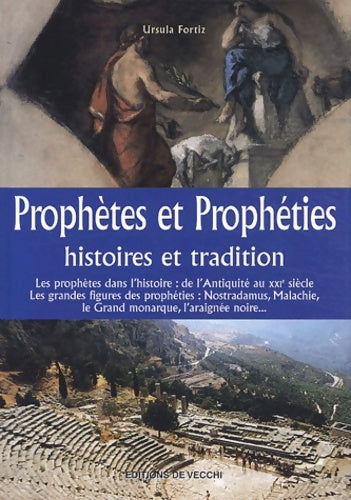 Livrenpoche : Prophètes et prophéties : Histoires et tradition - Ursula Fortiz - Livre