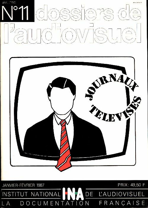 Livrenpoche : Dossiers de l'audiovisuel n°11 : Journaux télévisés - Collectif - Livre