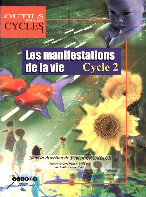 Livrenpoche : Les manifestations de la vie au cycle 2 - Anonyme - Livre