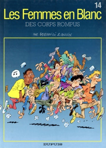Les femmes en blanc Tome XIV : Des corps rompus - Bercovici - Livre