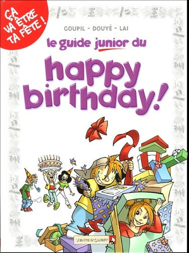 Livrenpoche : Les guides junior Tome IV : Happy birthday - Lai - Livre