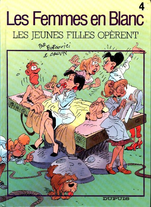 Livrenpoche : Les femmes en blanc Tome IV : Les jeunes filles opèrent - Cauvin - Livre