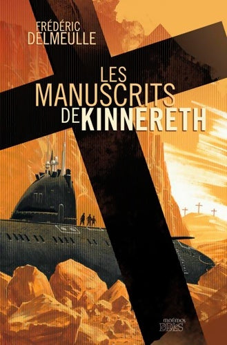 Livrenpoche : Les manuscrits de Kinnereth - Frédéric Delmeulle - Livre