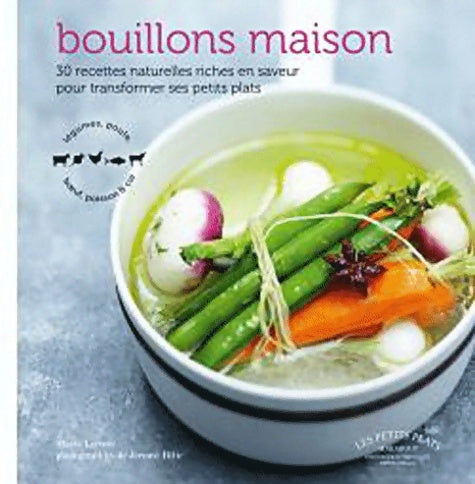Livrenpoche : Bouillons maison - Marie Leteure - Livre