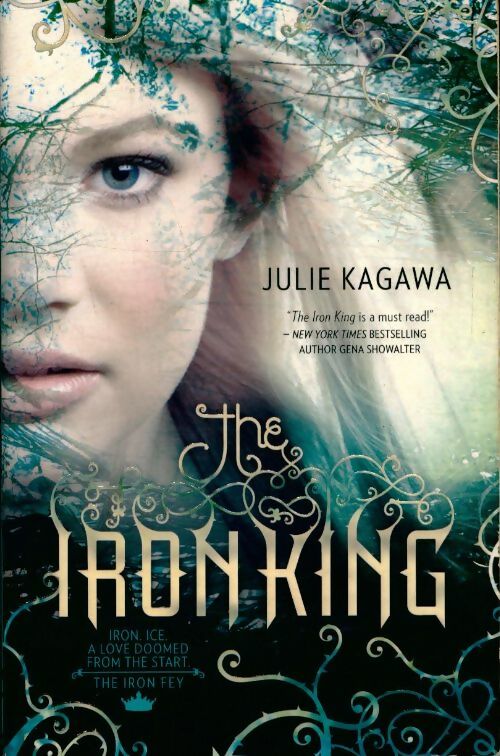 Livrenpoche : The iron king - Julie Kagawa - Livre