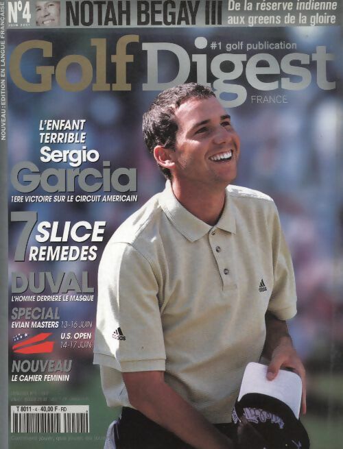 Livrenpoche : Golf Digest n°4 : L'enfant terrible, Sergio Garcia - Collectif - Livre