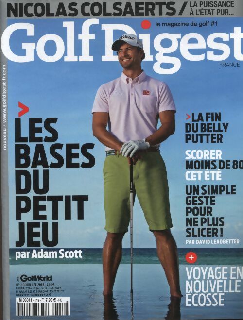 Livrenpoche : Golf Digest n°119 : Les bases du petit jeu par Adam Scott - Collectif - Livre