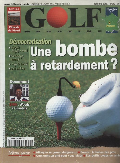 Livrenpoche : Golf magazine n°148 : Démocratisation, une bombe à retardement ? - Collectif - Livre