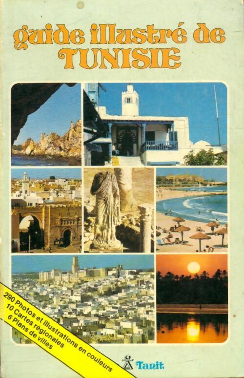 Livrenpoche : Guide illustré de Tunisie - Collectif - Livre