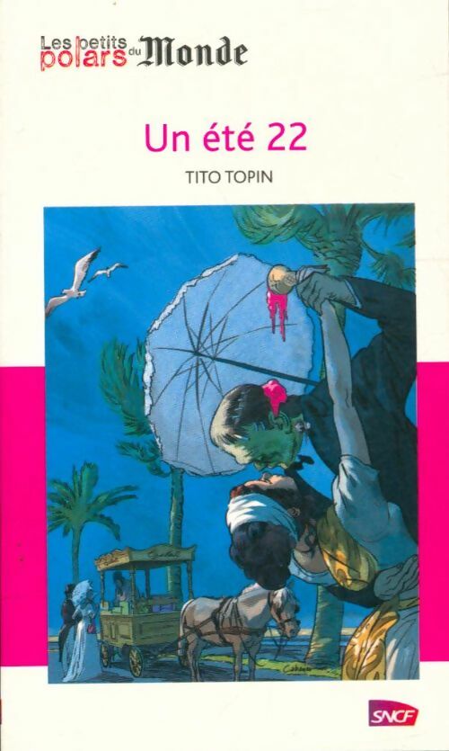 Livrenpoche : Un été 22 - Tito Topin - Livre