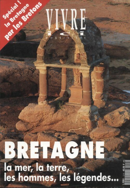 Livrenpoche : Vivre ici hors-série n°2 : Spécial la Bretagne par les bretons - Collectif - Livre