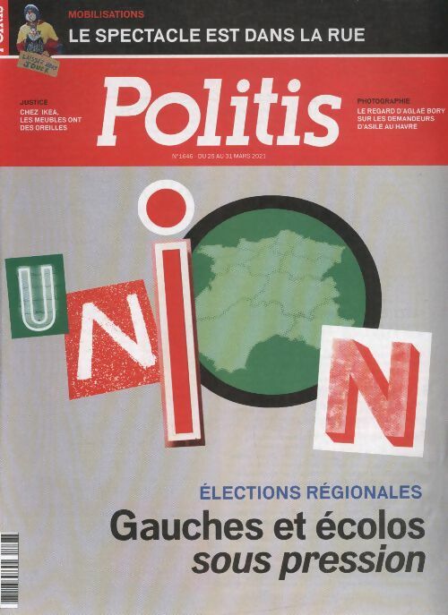 Livrenpoche : Politis n°1646 : Elections régionales, gauches et écolos sous pression - Collectif - Livre