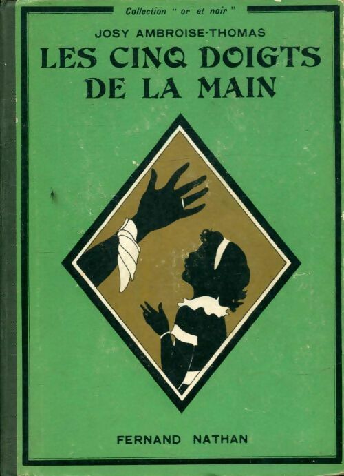Livrenpoche : Les cinq doigts de la main - Josy Ambroise-Thomas - Livre