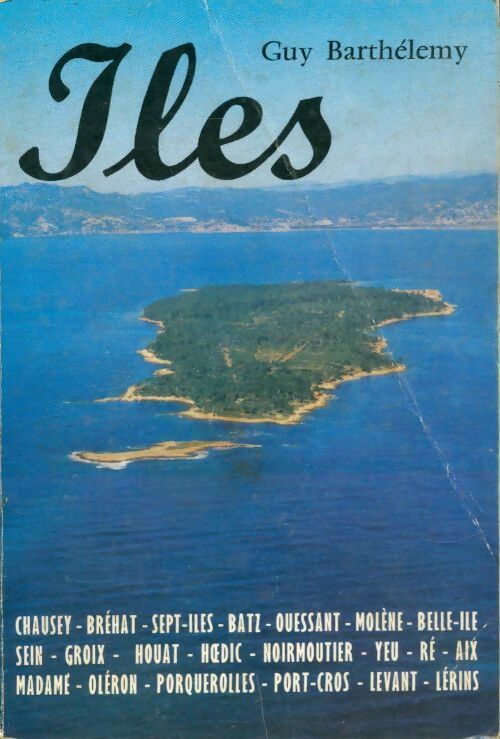 Livrenpoche : Iles - Guy Barthèlemy - Livre