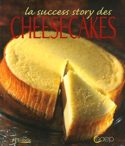 Livrenpoche : La success story des cheesecakes - Véronique Gomez - Livre