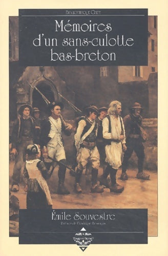 Livrenpoche : Mémoires d'un sans-culotte bas-breton - Emile Souvestre - Livre