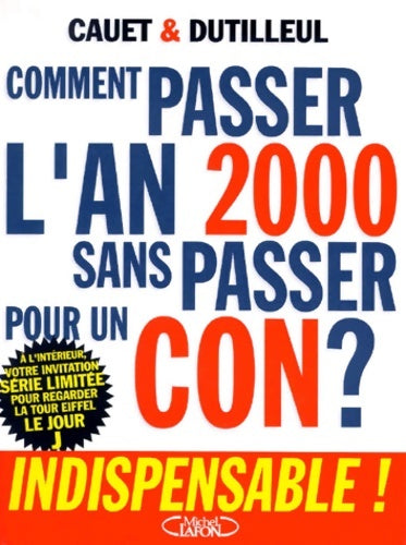 Livrenpoche : Comment passer l'an 2000 sans passer pour un con ? - Cauet - Livre