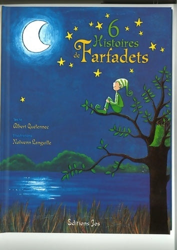 Livrenpoche : 6 histoires de farfadets Tome I : Les farfadets des marais de Mousterlin - languille Quelennec - Livre