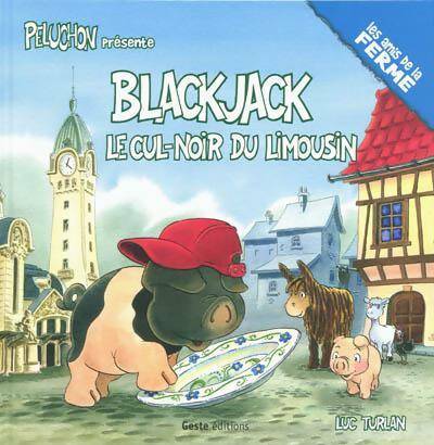Livrenpoche : Blackjack le cul noir du Limousin - Luc Turlan - Livre