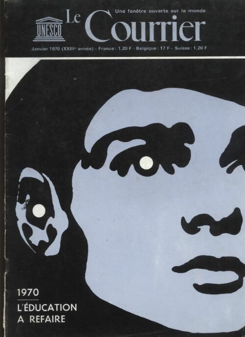 Livrenpoche : Courrier de l'unesco - 23e année janvier 1970 - Collectif - Livre