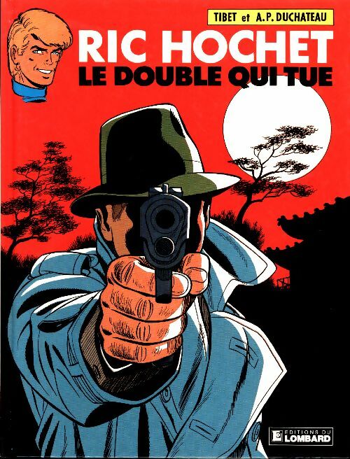 Livrenpoche : Ric Hochet Tome XL : Le double qui tue - André-Paul Duchâteau - Livre